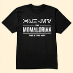 Name In Aurebesh Momalorian Star Wars Shirt - Personalized Shirt