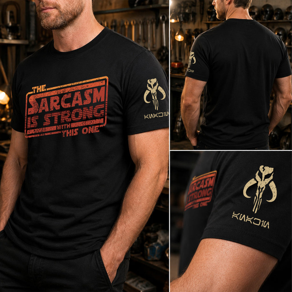 The Sarcasm Is Strong With This One With Custom Name in Aurebesh/Mando'a Sleeve Printed Shirt - Personalized Shirt and Sleeve