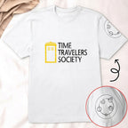Time Travelers Society With Custom Gallifreyan Name Printed Shirt - Sci-fi Movie Personalized Shirt