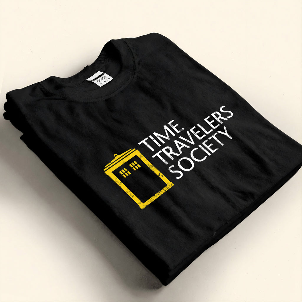 Time Travelers Society With Custom Gallifreyan Name Printed Shirt - Sci-fi Movie Personalized Shirt