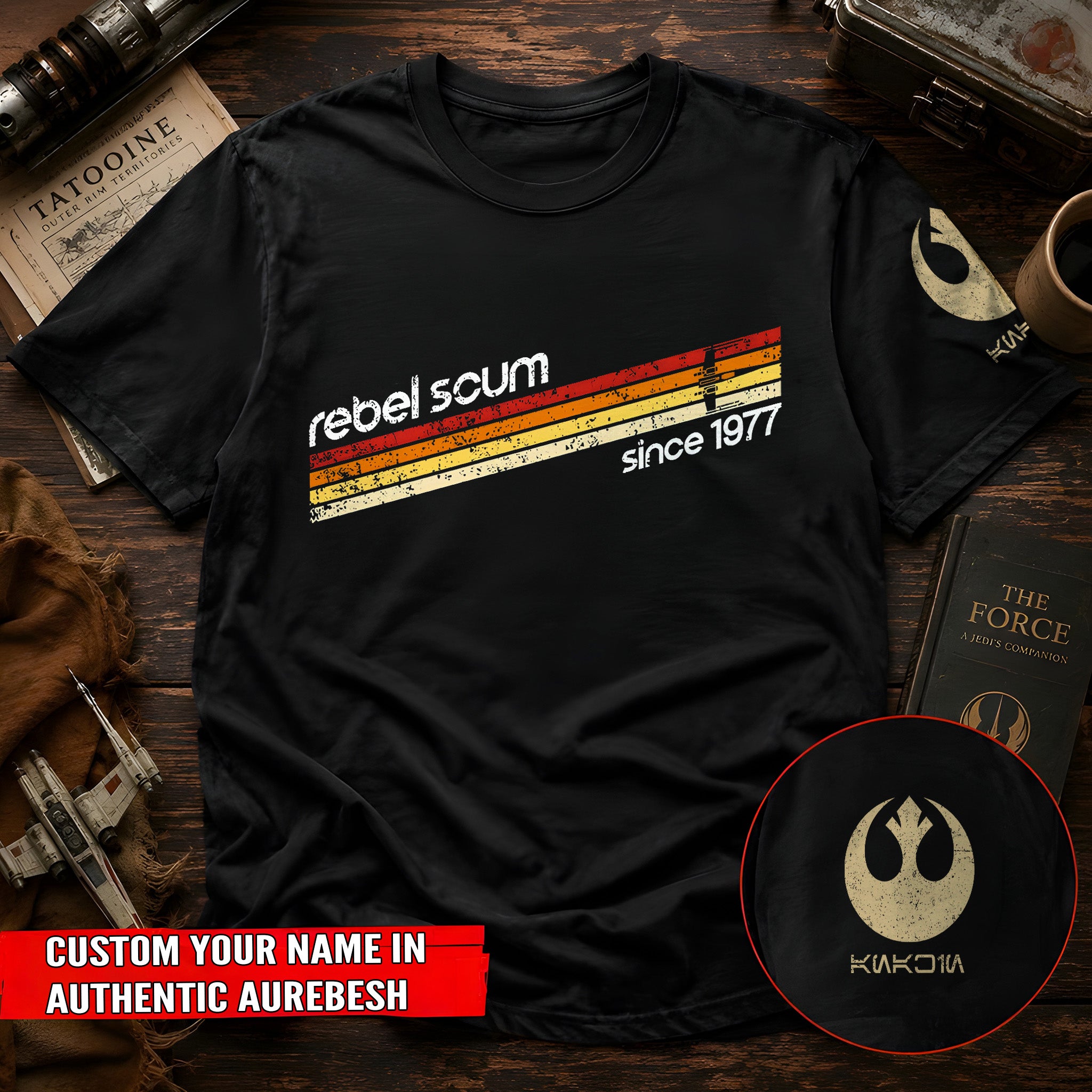 Rebel Scum Since 1977 With Custom Name in Aurebesh/Mando'a Sleeve Printed Shirt - Personalized Shirt and Sleeve