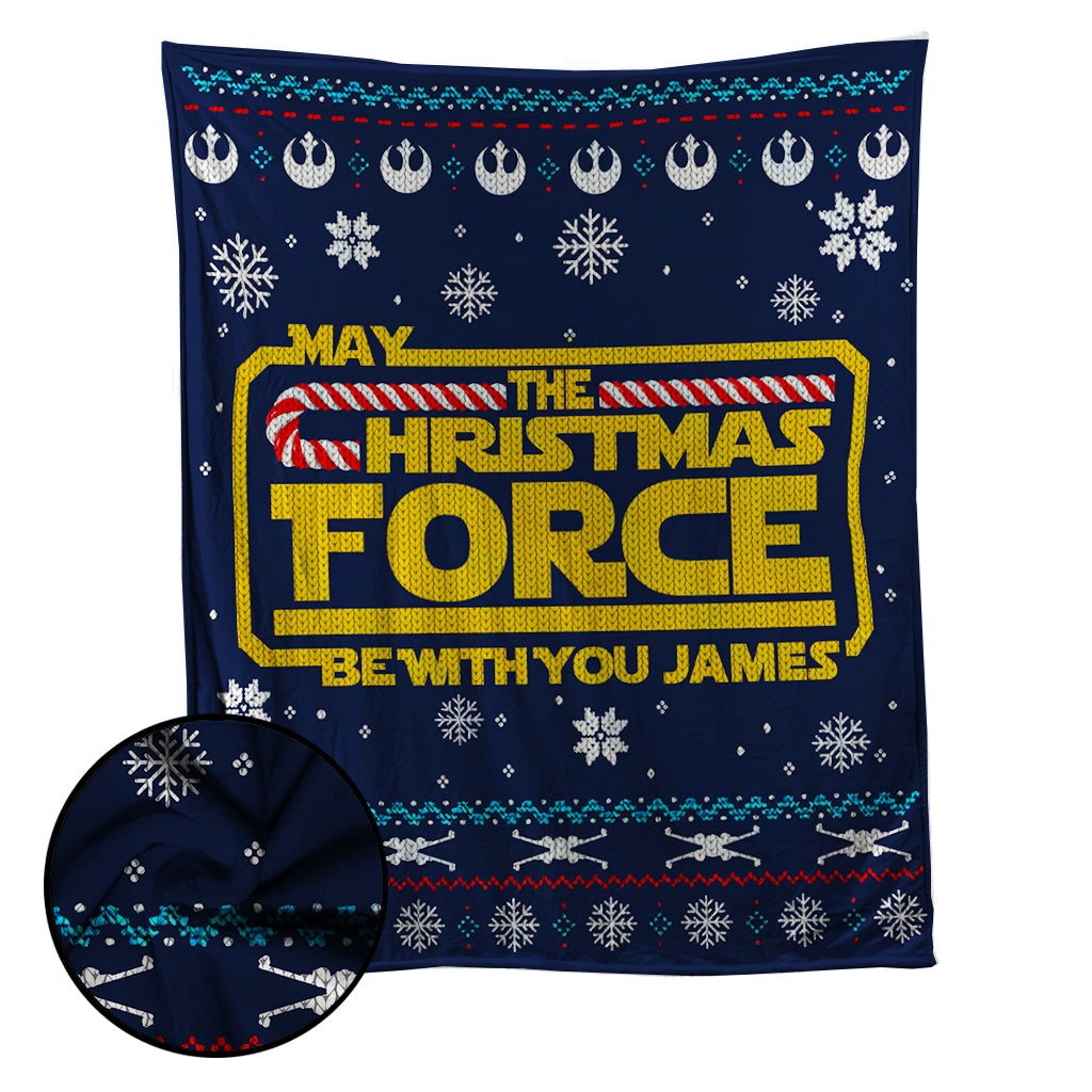 Custom Name May The Christmas Force Be With You Blanket - Personalized Christmas Sherpa Blanket for Fans