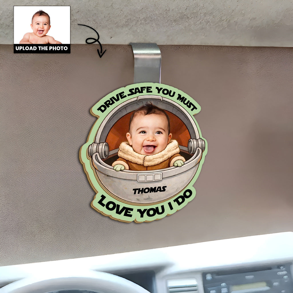 Custom Photo Grogu Drive Safe You Must Wooden Car Visor Clip - Personalized Father Day Gift 2-Layer Car Visor Clip
