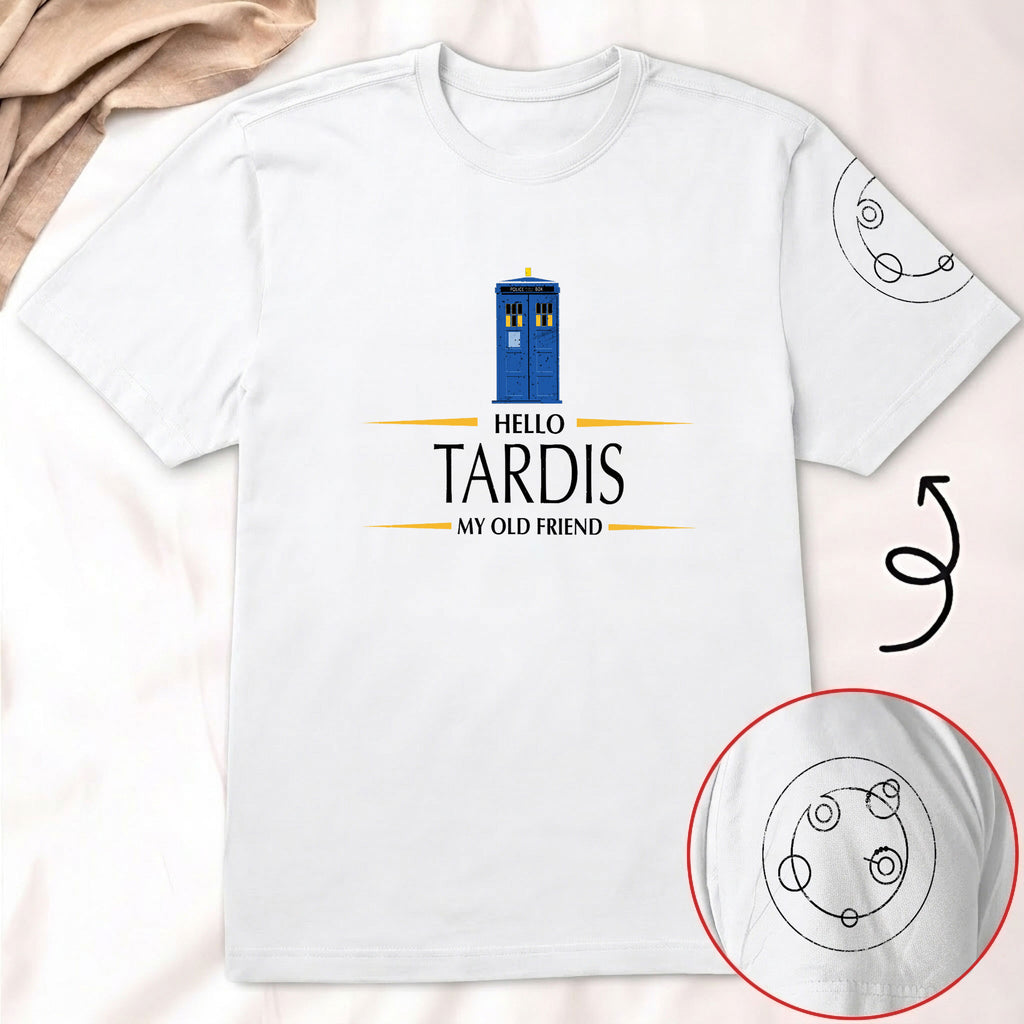 Hello Tardis My Old Friend With Custom Gallifreyan Name Printed Shirt - Sci-fi Movie Personalized Shirt