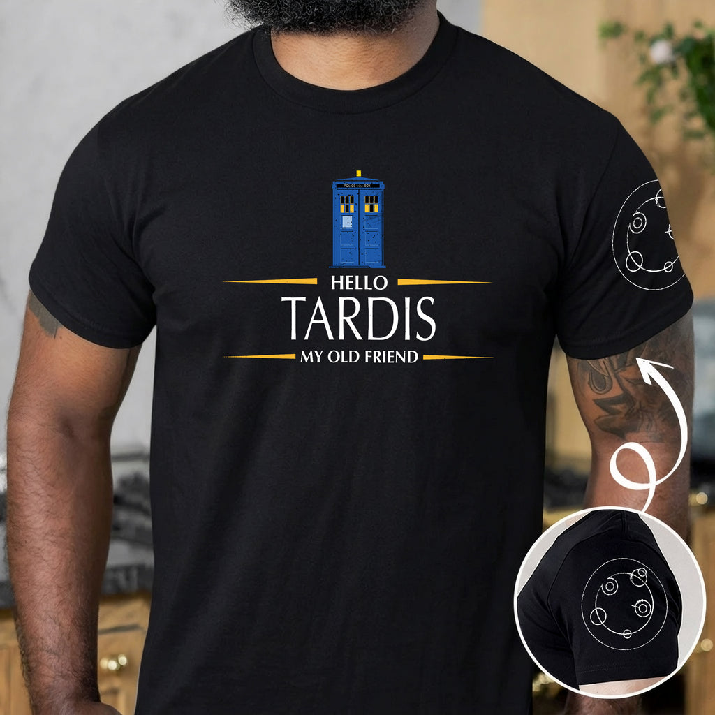 Hello Tardis My Old Friend With Custom Gallifreyan Name Printed Shirt - Sci-fi Movie Personalized Shirt