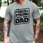 Custom The Force Dad Name in Aurebesh Sleeve Printed Shirt - Personalized Father's Day Shirt